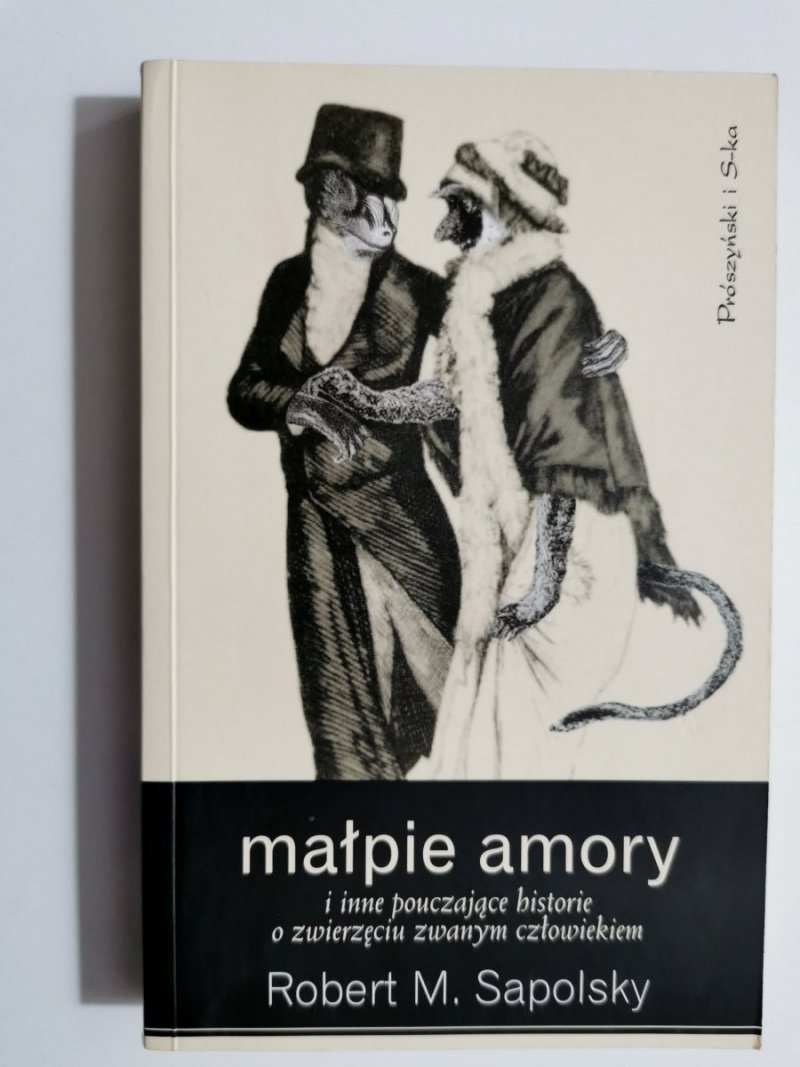 MAŁPIE AMORY - Robert M. Sapolsky