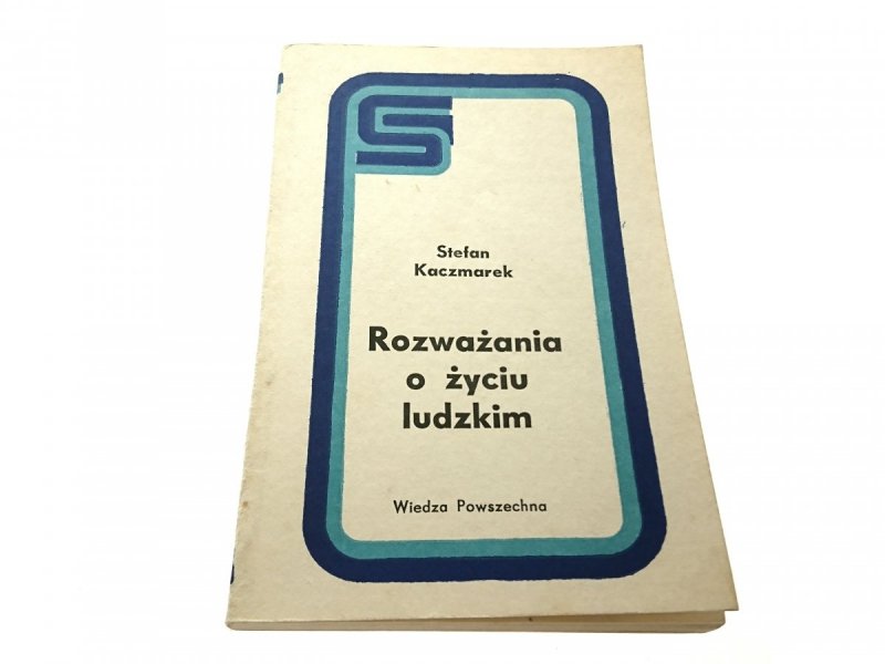 ROZWAŻANIA O ŻYCIU LUDZKIM - Stefan Kaczmarek 1979