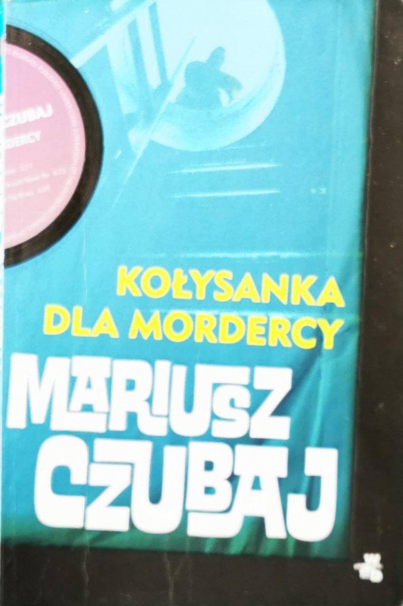 KOŁYSANKA DLA MORDERCY - Mariusz Czubaj