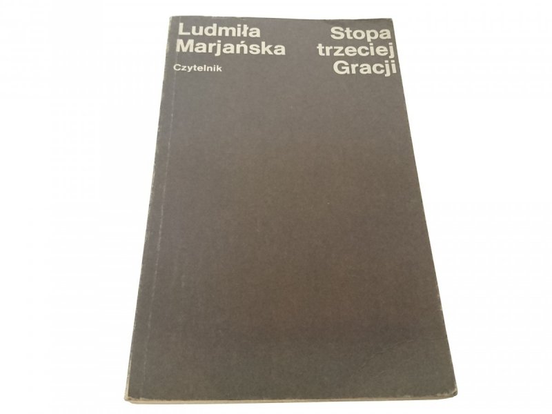STOPA TRZECIEJ GRACJI - Ludmiła Marjańska 1980