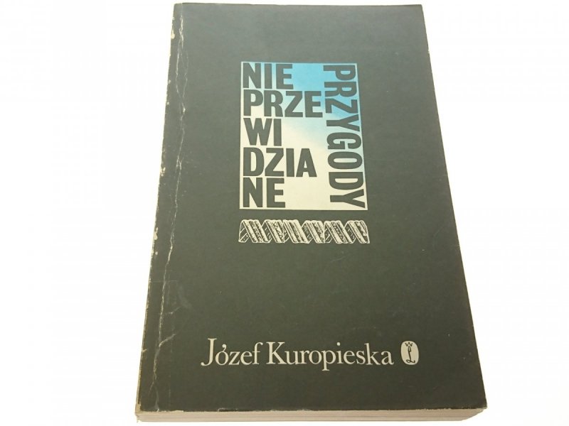 NIEPRZEWIDZIANE PRZYGODY - Kuropieska 1988