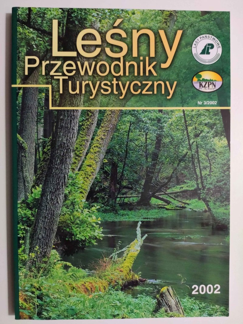 LEŚNY PRZEWODNIK TURYSTYCZNY NR 3/2002