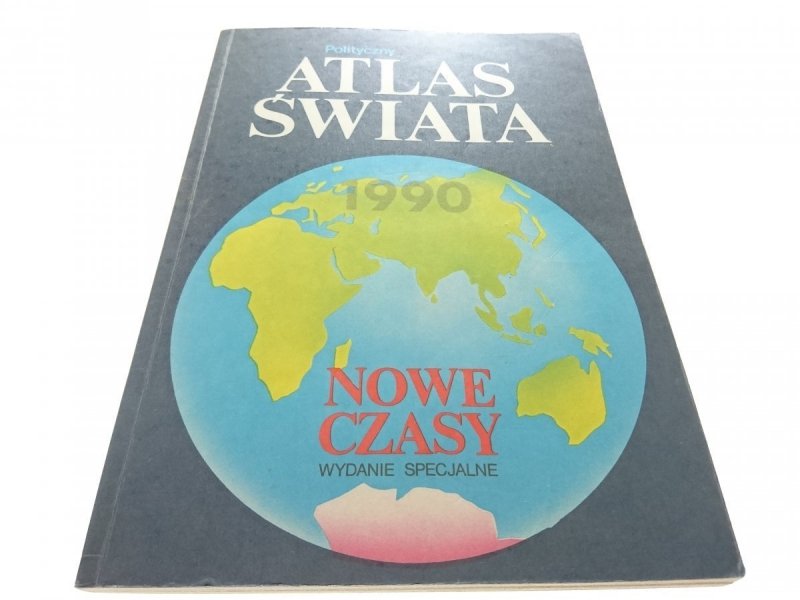 POLITYCZNY ATLAS ŚWIATA 1989