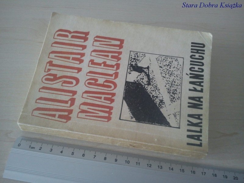 LALKA NA ŁAŃCUCHU - Alistair Maclean
