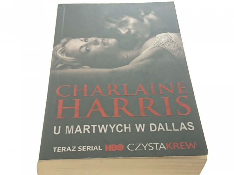 U MARTWYCH W DALLAS - Charlaine Harris 2009