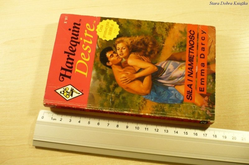 SIŁA I NAMIĘTNOŚĆ - Emma Darcy (1991)