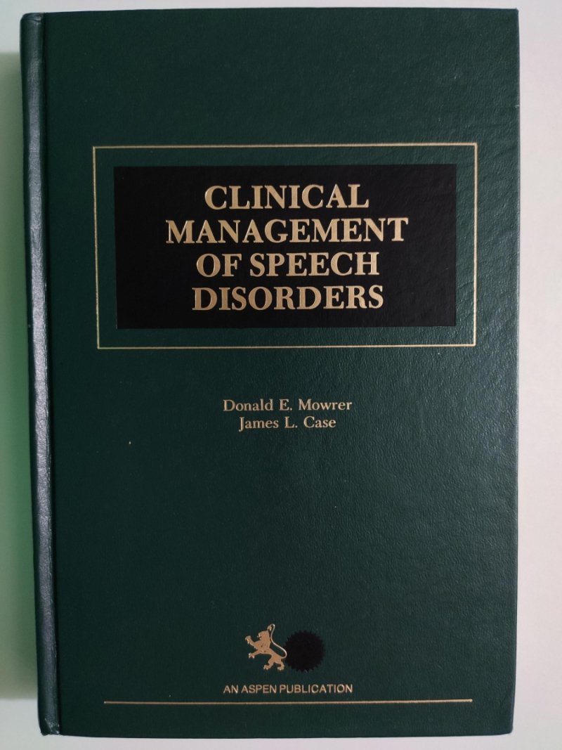 CLINICAL MANAGEMENT OF SPEECH DISORDERS - Donald E. Mowrer