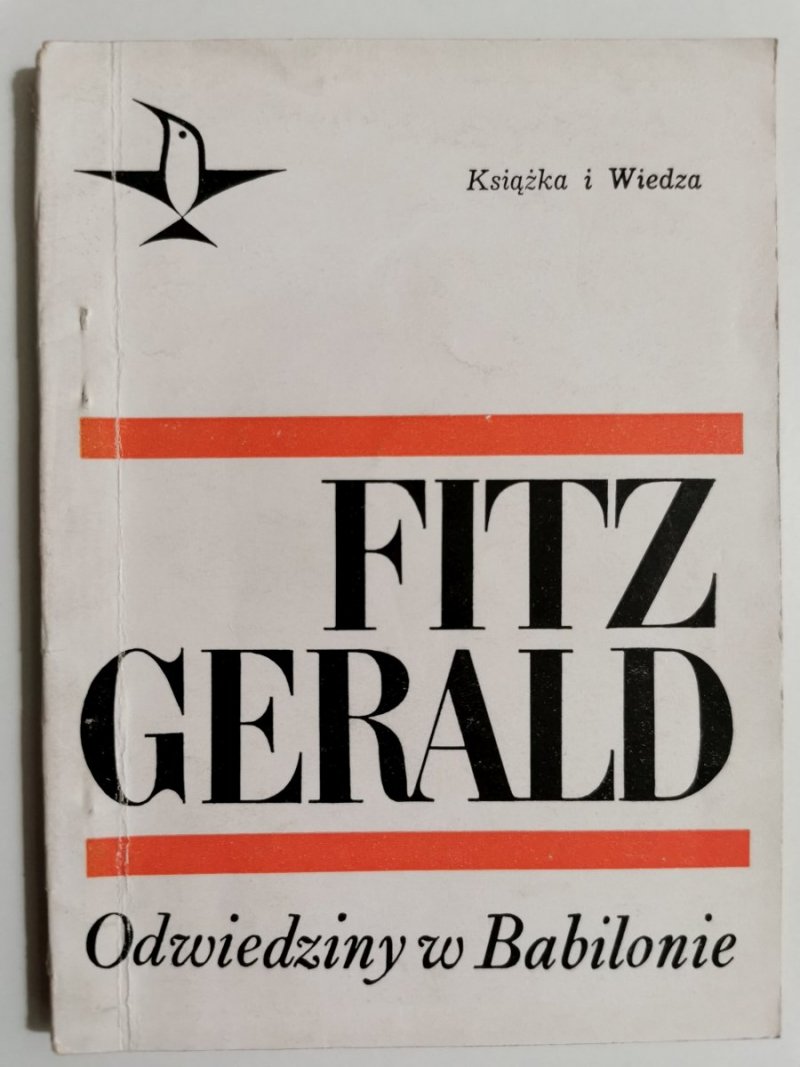 ODWIEDZINY W BABILONIE - F. Scott Fitzgerald 1967