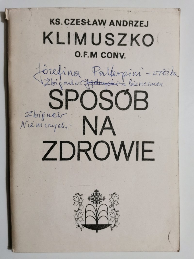 SPOSÓB NA ZDROWIE - Czesław Andrzej Klimuszko