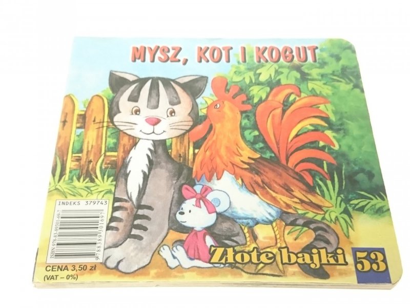MYSZ, KOT I KOGUT Z SERII ZŁOTE BAJKI (NR 53)
