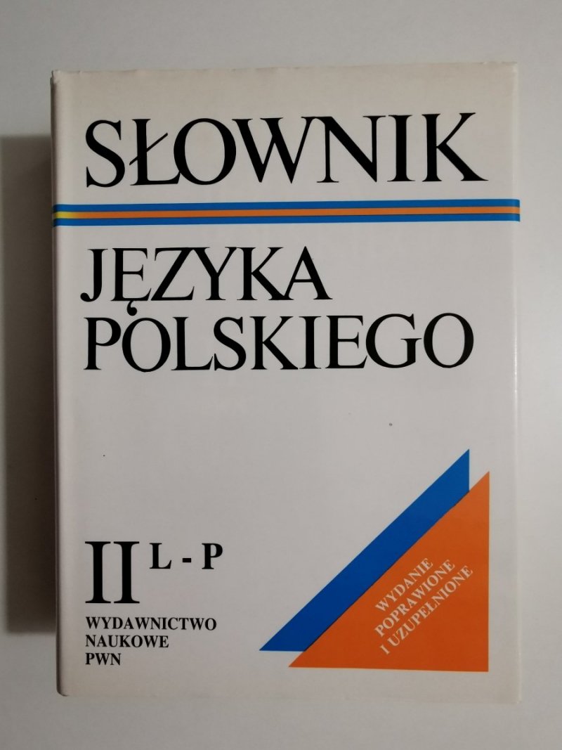 SŁOWNIK JĘZYKA POLSKIEGO TOM II L-P 1992