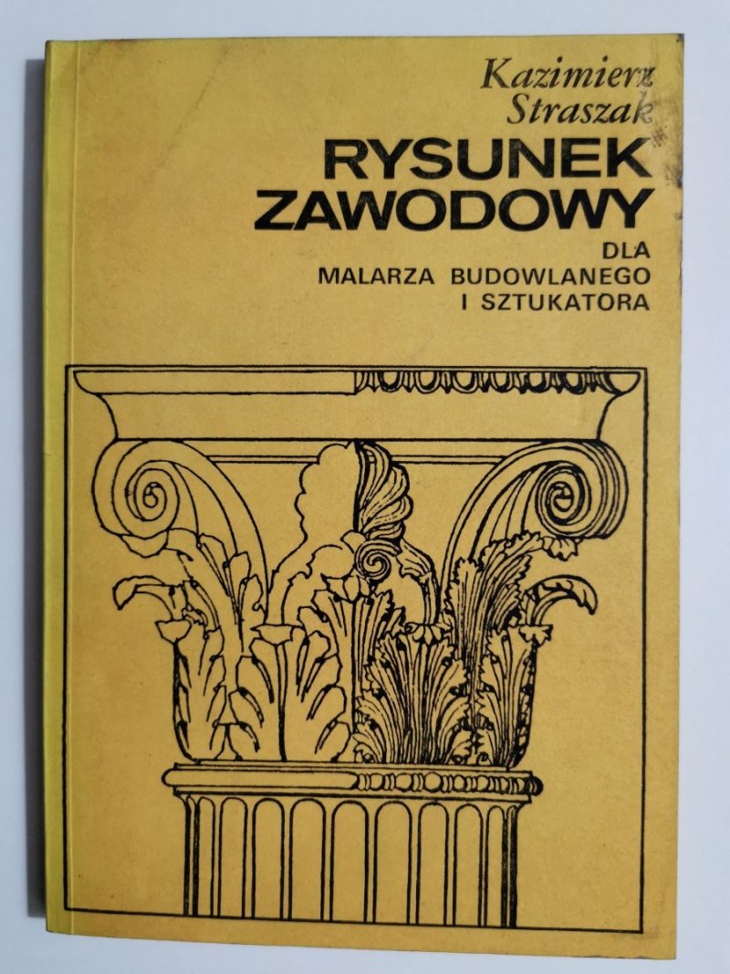 RYSUNEK ZAWODOWY DLA MALARZA BUDOWLANEGO I SZTUKATORA - Kazimierz Straszak 1977