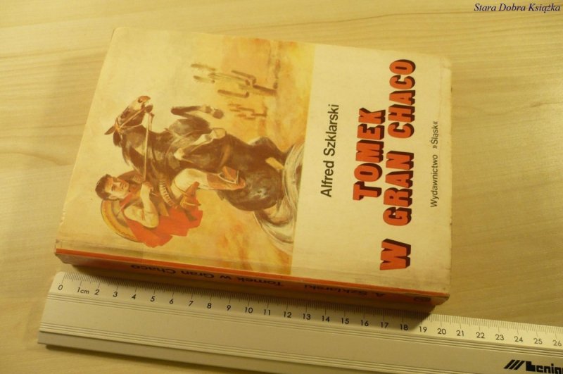 TOMEK W GRAN CHACO - Alfred Szklarski (1988)
