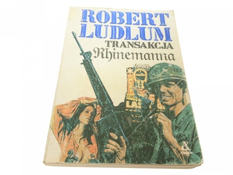 TRANSAKCJA RHINEMANNA - Robert Ludlum 1990