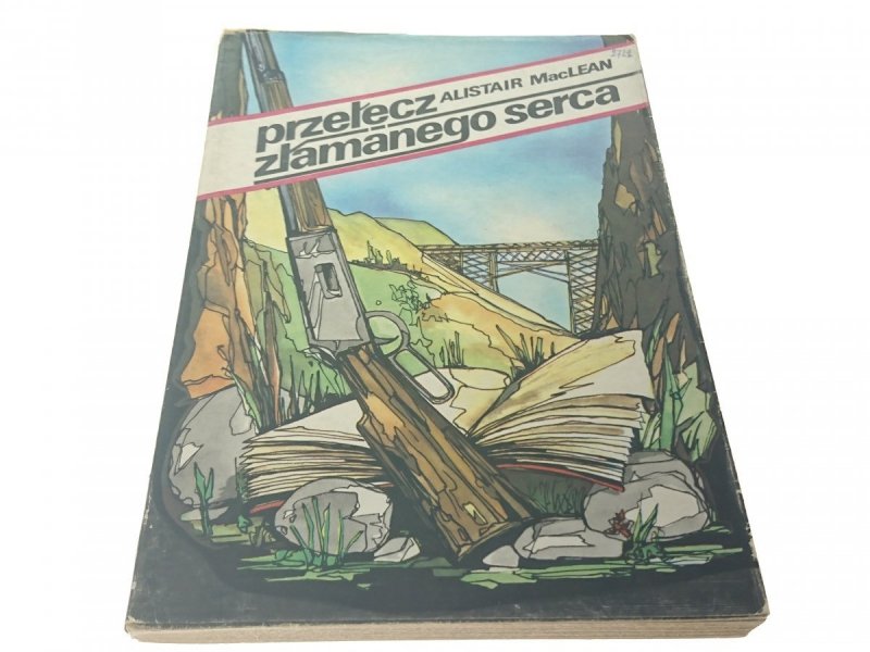 PRZEŁĘCZ ZŁAMANEGO SERCA - Alistair MacLean (1989)