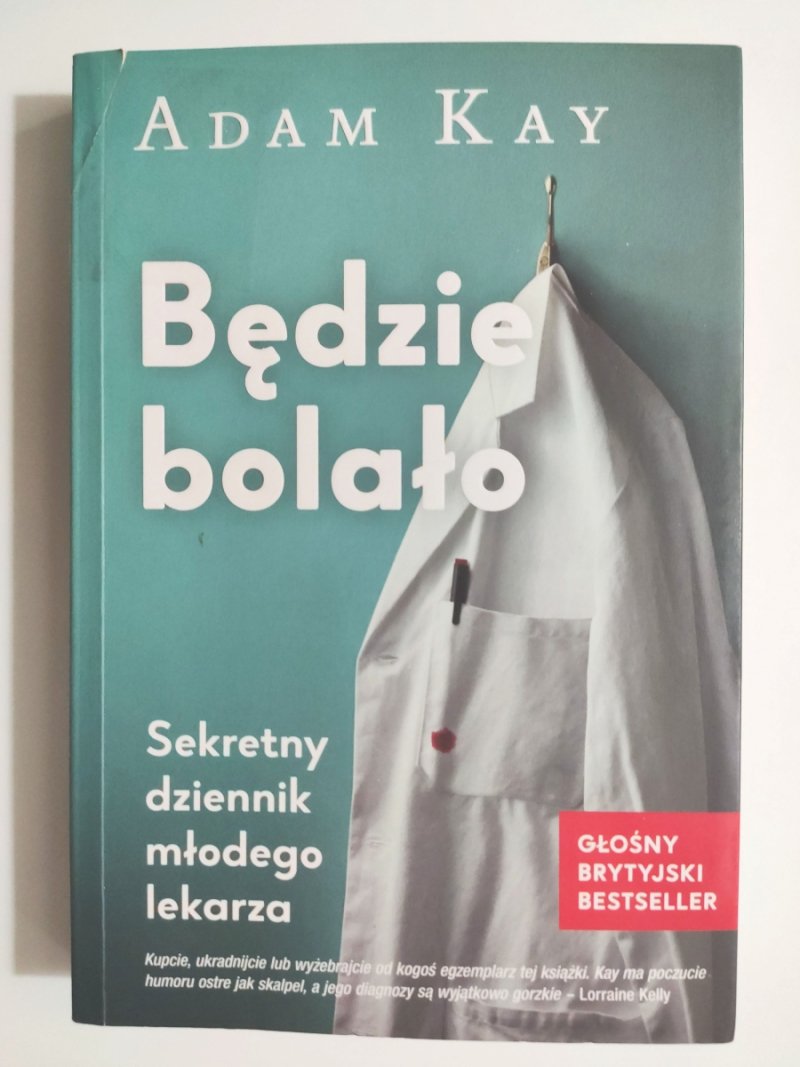 BĘDZIE BOLAŁO - Adam Kay