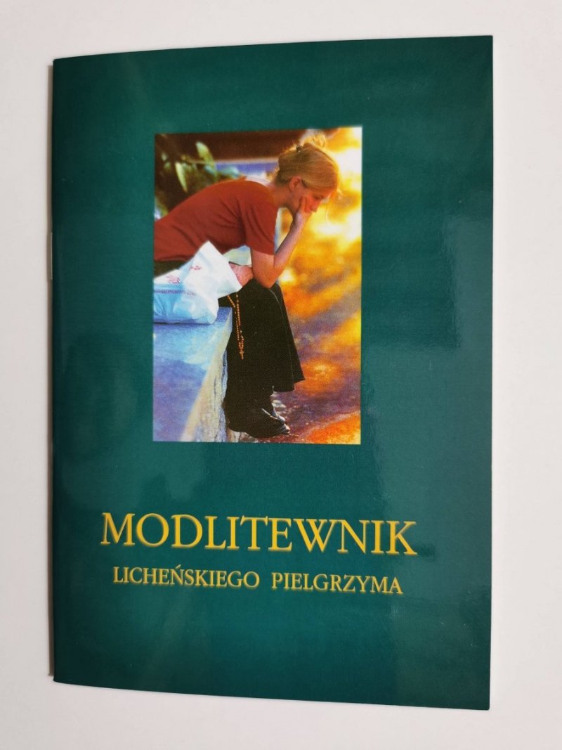 MODLITEWNIK LICHEŃSKIEGO PIELGRZYMA 