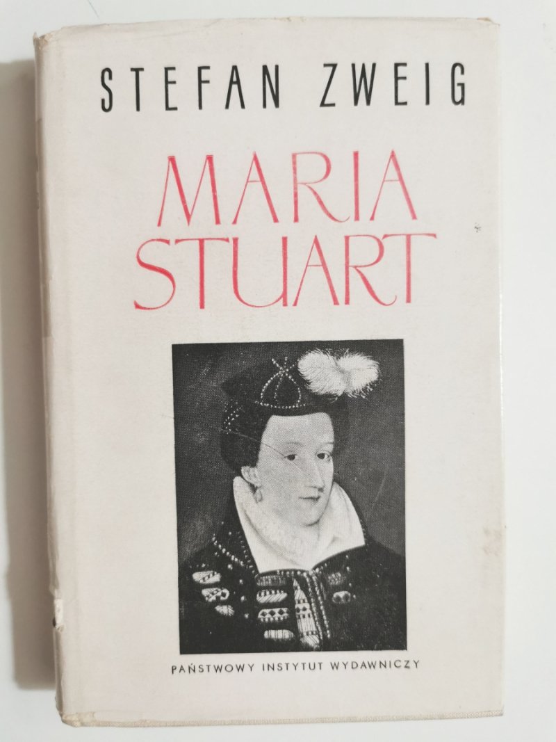 MARIA STUART - Stefan Zweig