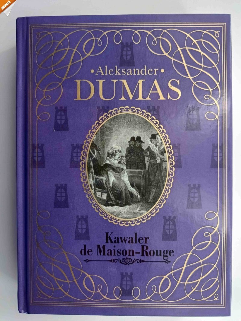 KAWALER DE MAISON-ROUGE - Aleksander Dumas