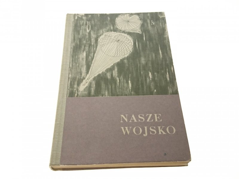 NASZE WOJSKO. ZBIÓR OPOWIADAŃ - Reperowicz (1967)