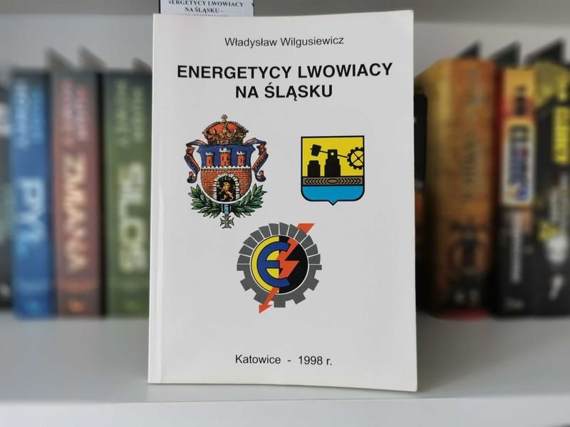 Energetycy Lwowiacy na Śląsku - Władysław Wilgusiewicz