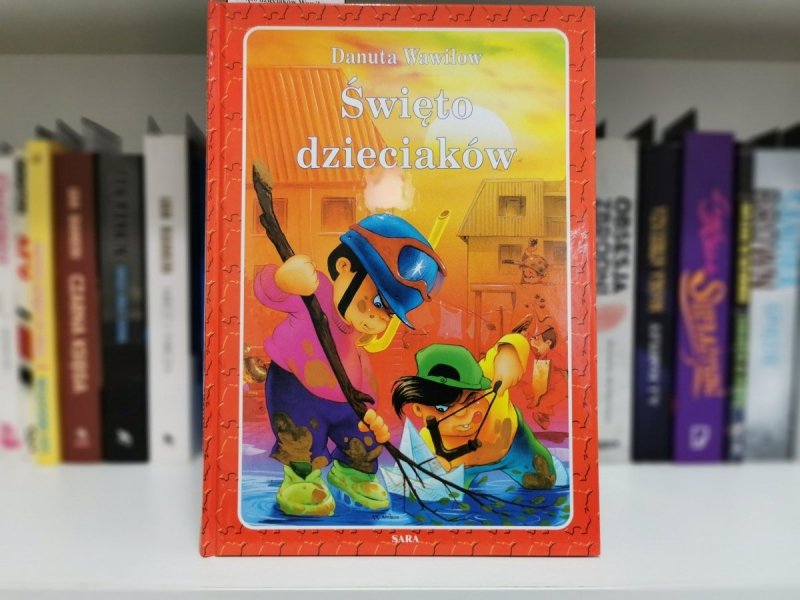 ŚWIĘTO DZIECIAKÓW - Danuta Wawiłow