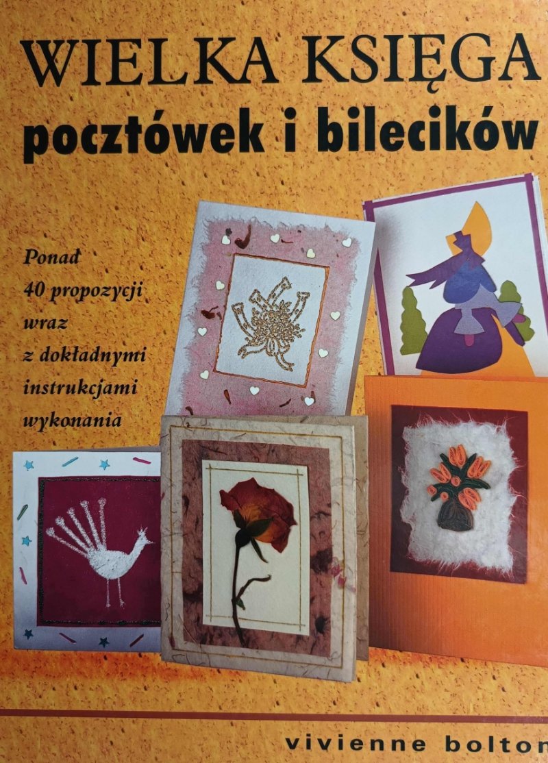WIELKA KSIĘGA POCZTÓWEK I BILECIKÓW - Vivienne Bolton