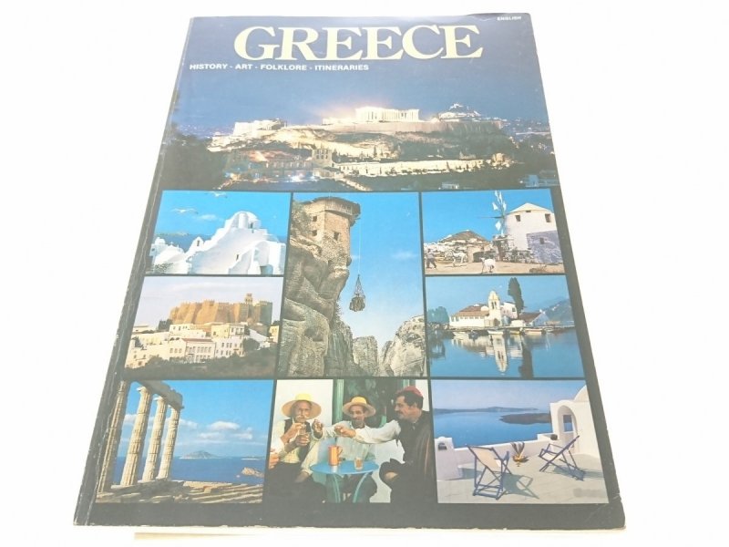 GREECE. HISTORY ART FOLKLORE ITINERARIES