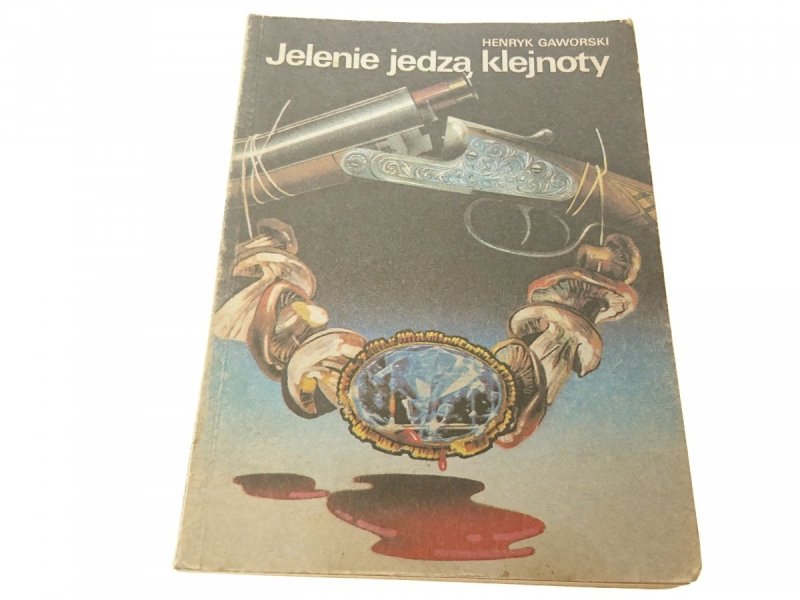 JELENIE JEDZĄ KLEJNOTY - Henryk Gaworski 1989