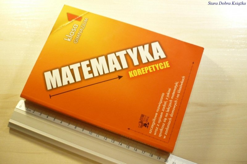 MATEMATYKA. KOREPETYCJE. KLASA 1 GIMNAZJUM ŚCIĄGA