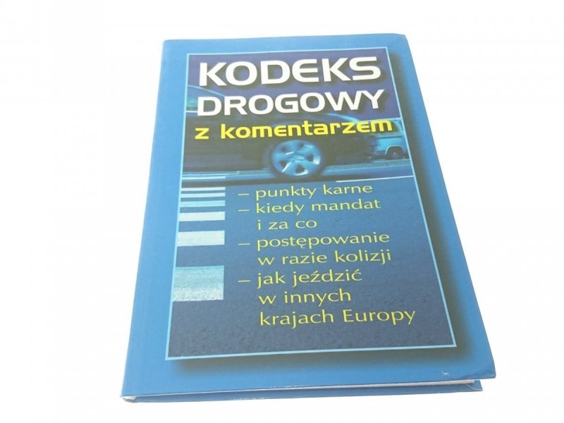 KODEKS DROGOWY Z KOMENTARZEM 2006