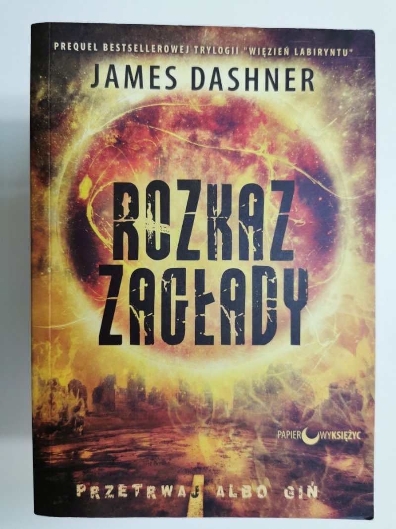 ROZKAZ ZAGŁADY - James Dashner