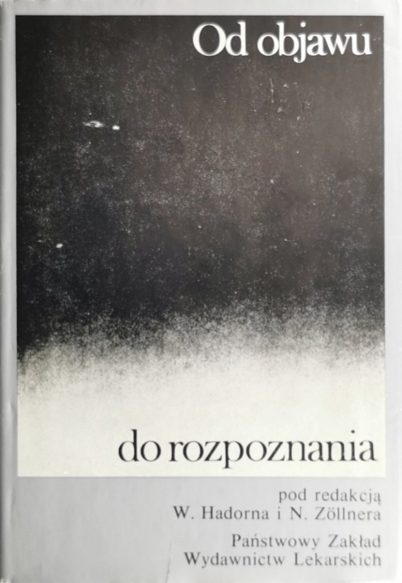 OD OBJAWU DO ROZPOZNANIA - W. Hadon