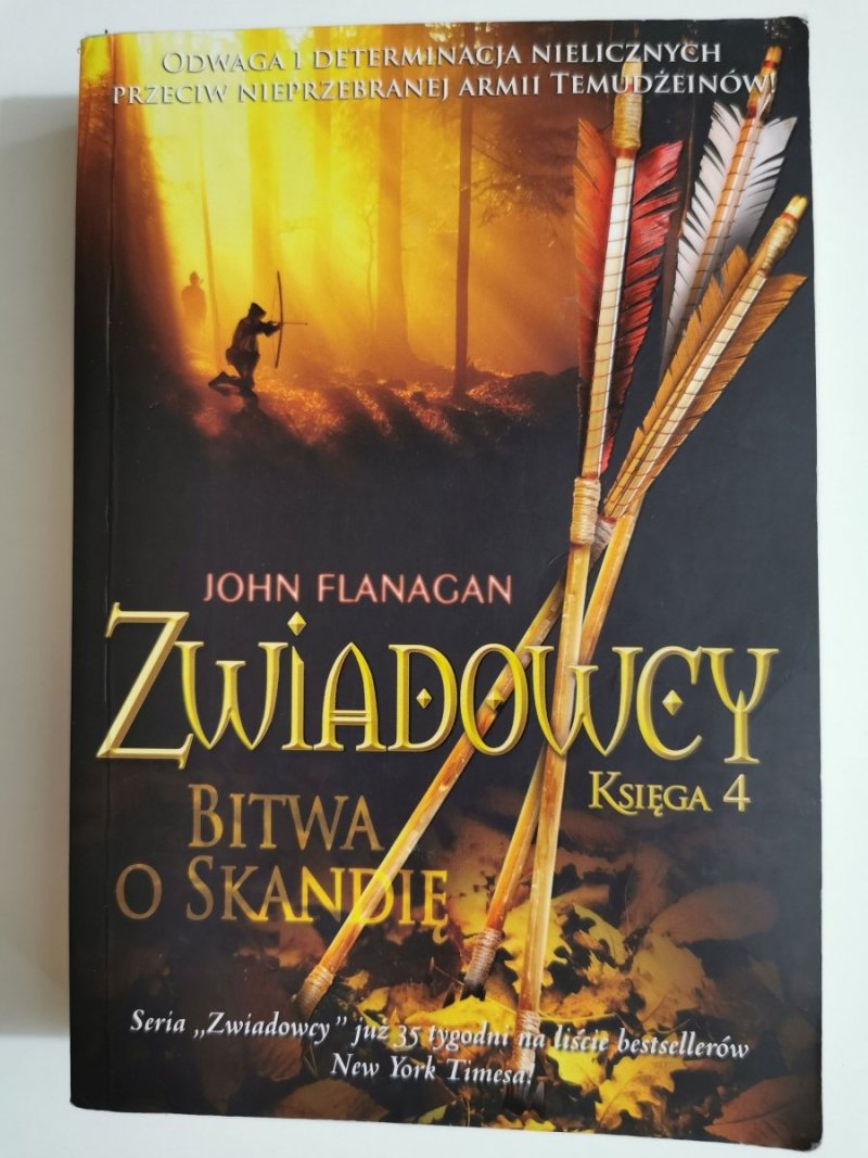 ZWIADOWCY. KSIĘGA 4 BITWA O SKANDIĘ - John Flanagan 2010