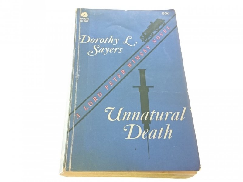 UNNATURAL DEATH - Dorothy L. Sayers 1955