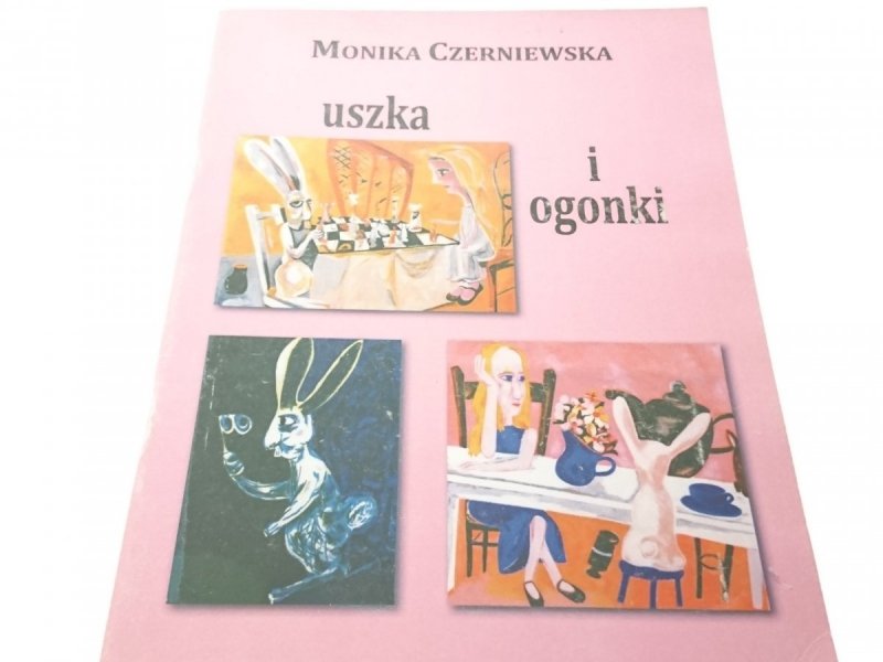 USZKA I OGONKI - Monika Czerniewska (2012)