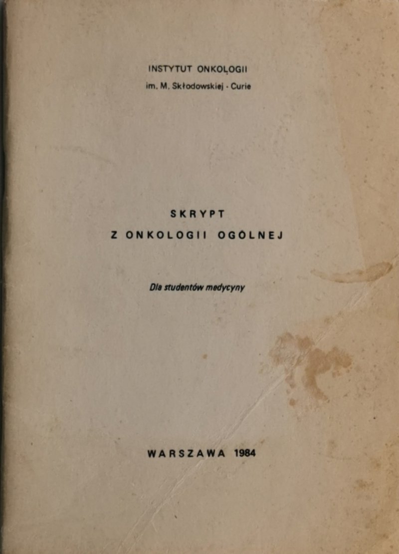 SKRYPT Z ONKOLOGII OGÓLNEJ