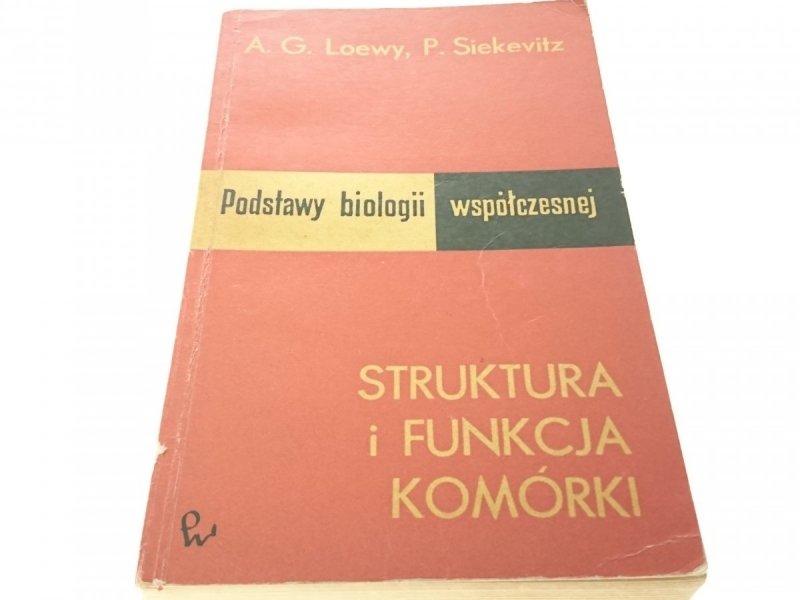 STRUKTURA I FUNKCJA KOMÓRKI - A. G. Loewy (1969)