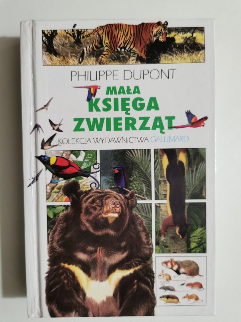 MAŁA KSIĘGA ZWIERZĄT - Philippe Dupont
