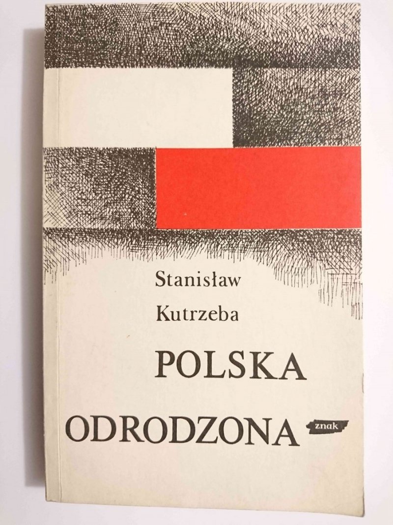 POLSKA ODRODZONA - Stanisław Kutrzeba 1988