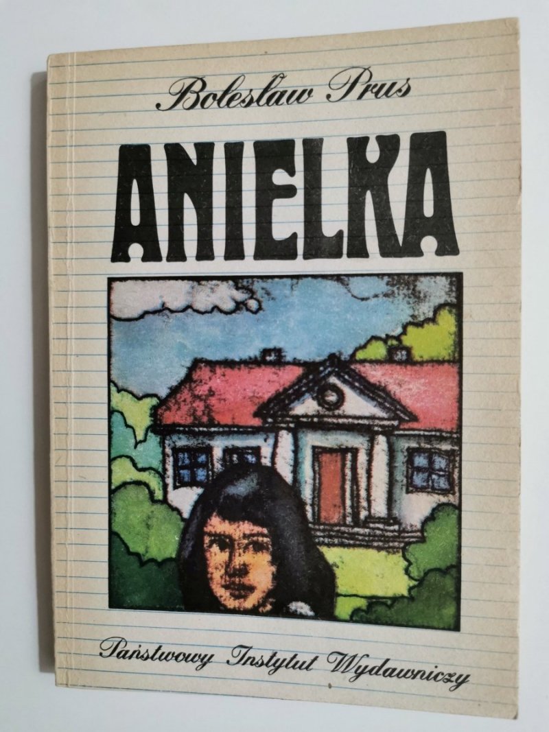 ANIELKA - Bolesław Prus 1984