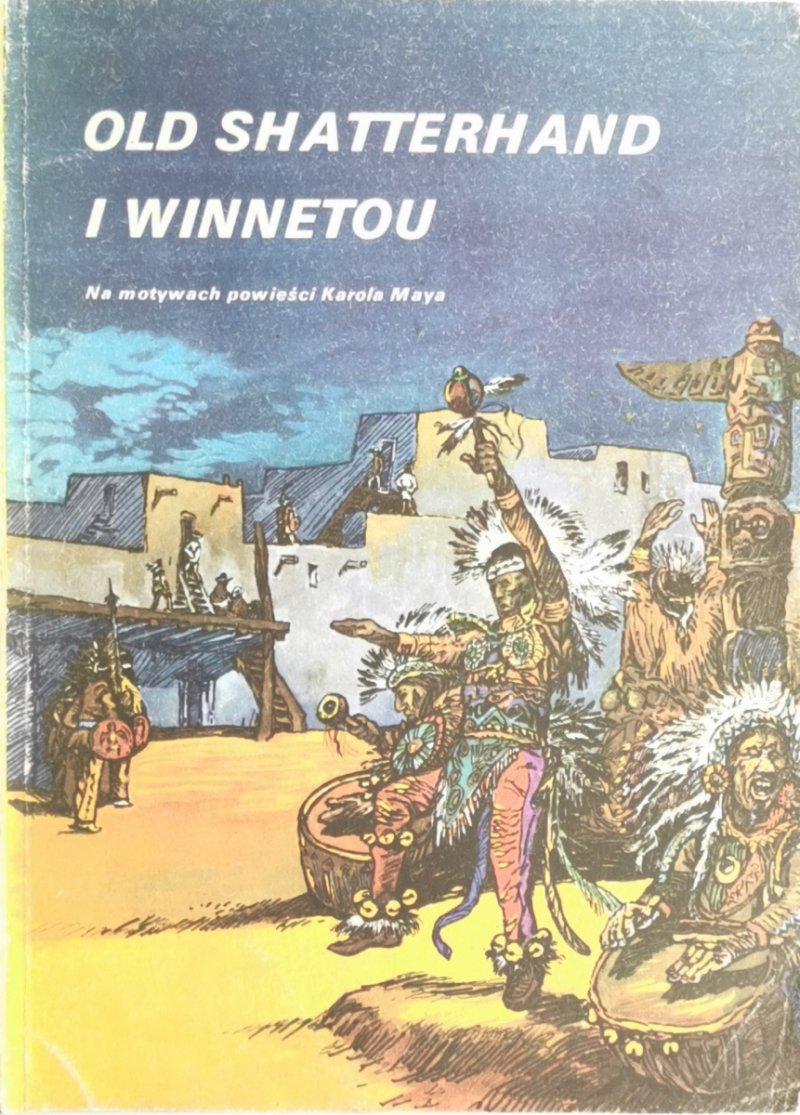 OLD SHATTERHAND I WINNETOU - Tibor CS. Horvath