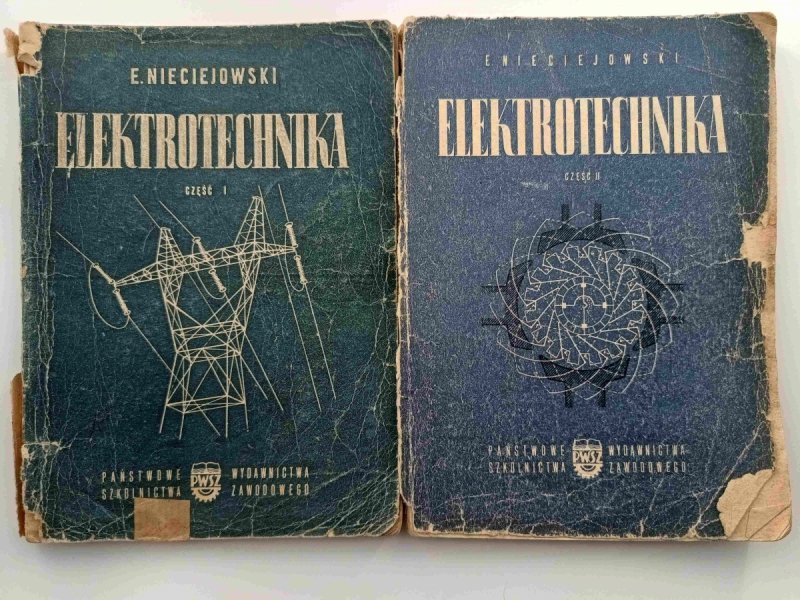 ELEKTROTECHNIKA CZĘŚĆ 1 I 2 - E. Nieciejowski