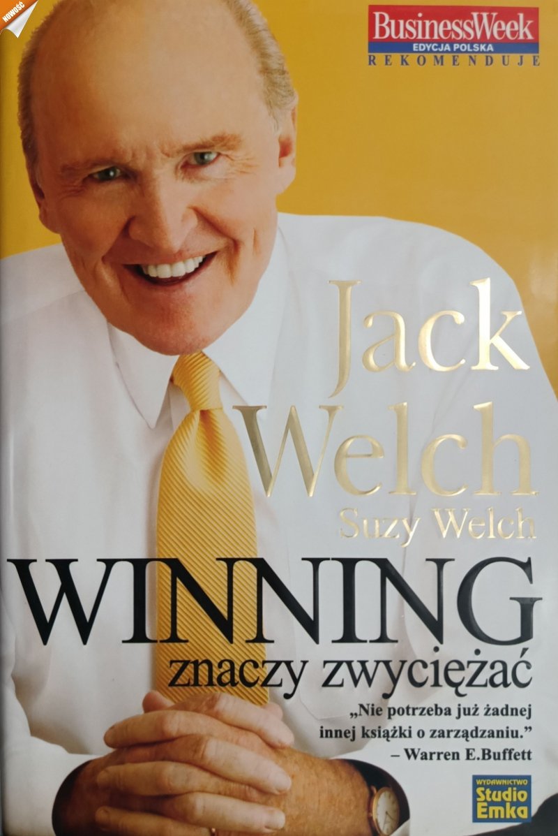 WINNING ZNACZY ZWYCIĘŻAĆ - Jack Welch