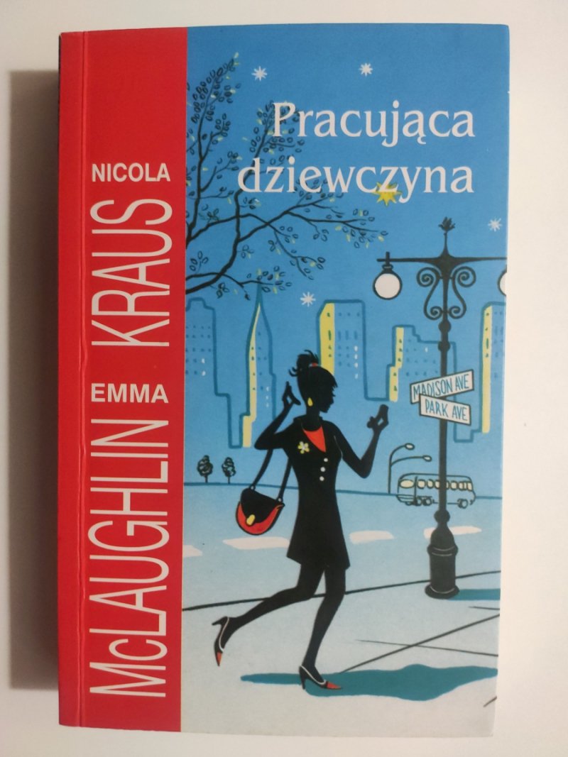 PRACUJĄCA DZIEWCZYNA - Emma McLaughlin