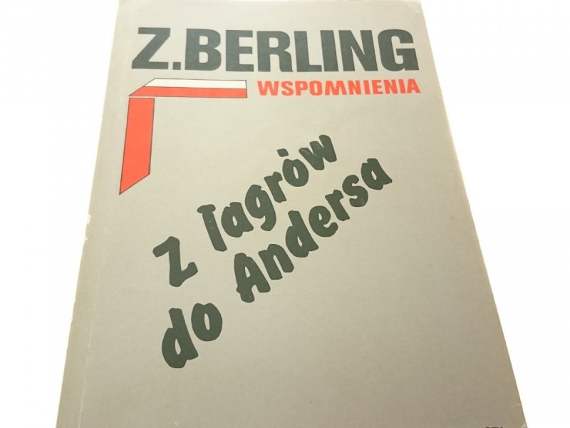 Z ŁAGRÓW DO ANGERSA - Berling (1990)