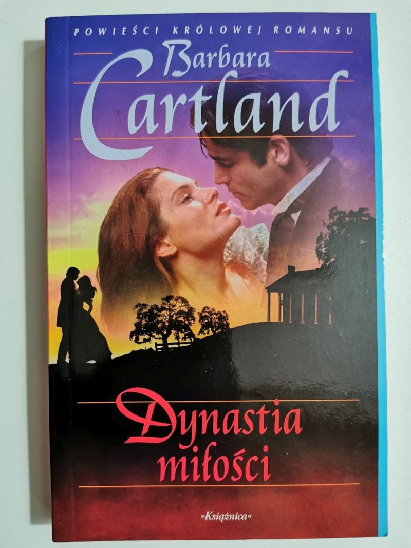 DYNASTIA MIŁOŚCI - Barbara Cartland 2007