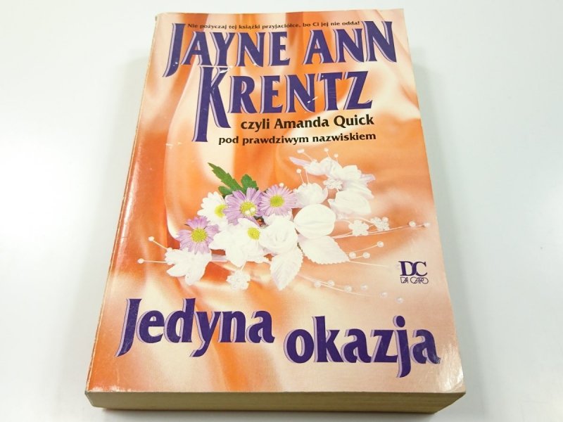 JEDYNA OKAZJA - Jayne Ann Krentz 1997