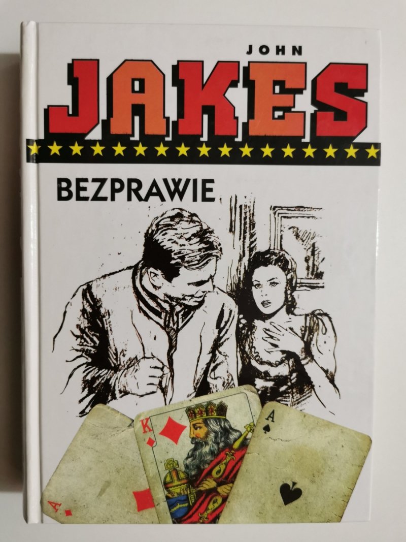 BEZPRAWIE - John Jakes