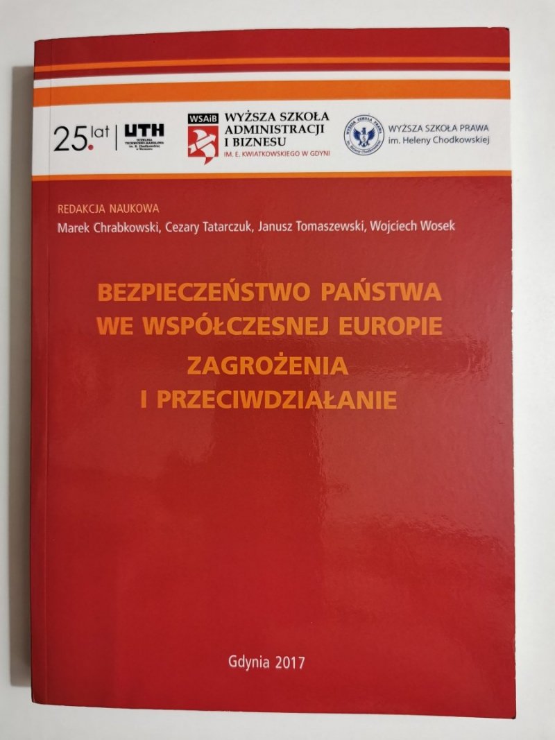 BEZPIECZEŃSTWO PAŃSTWA WE WSPÓŁCZESNEJ EUROPIE ZAGROŻENIA I PRZECIWDZIAŁANIE